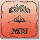 MC5 1965 - 1968 GET BACK 2005